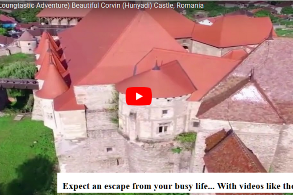 WATCH: (Loungtastic Adventure) Beautiful Corvin (Hunyadi) Castle, Romania